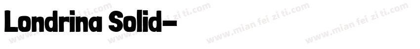 Londrina Solid字体转换